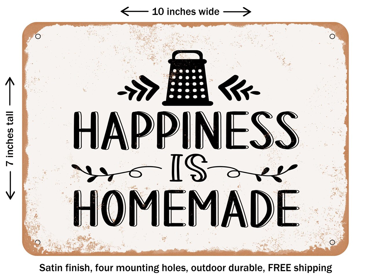 DECORATIVE METAL SIGN - Happiness is Homemade - Vintage Rusty Look